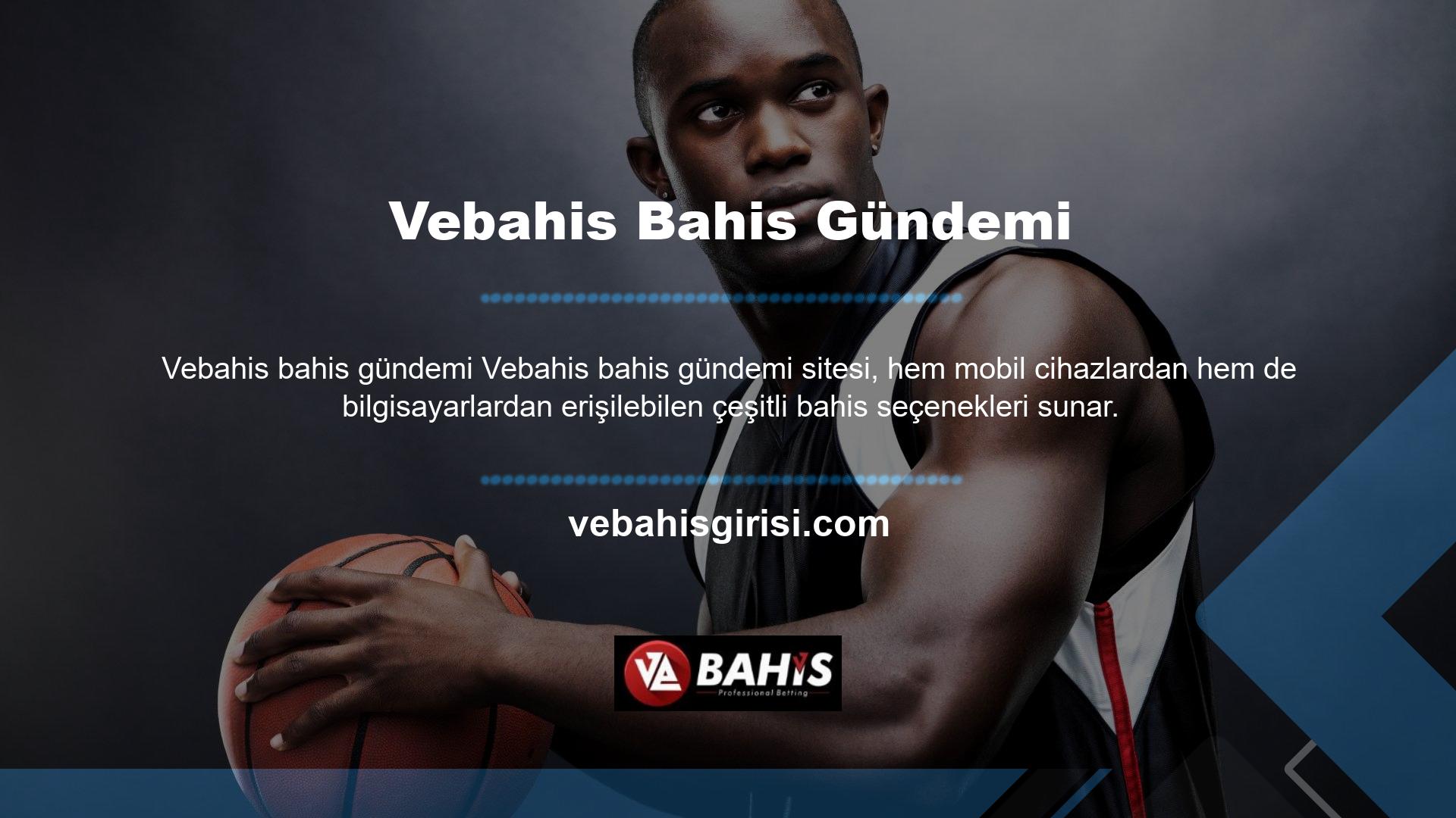 Oyun ayarlarını kontrol etmek için giriş sayfasına gidin ve Vebahis hesap bilgilerinizi girin